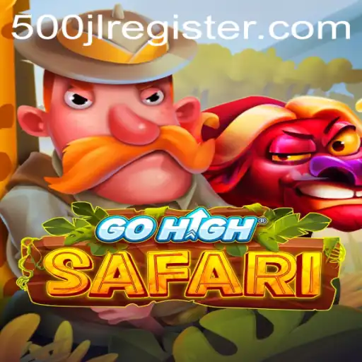 Exploring the Exciting World of GoHighSafari: A New Gaming Phenomenon