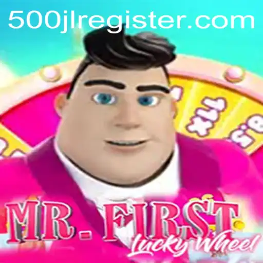 The Exciting Journey of MrFirstLuckyWheel and the Thrill of 500JL